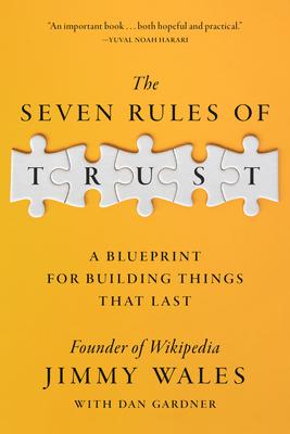 The Seven Rules of Trust: A Blueprint for Building Things That Last Subscription