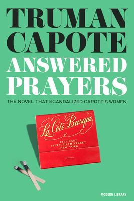 Answered Prayers: The Novel That Scandalized Capote's Women