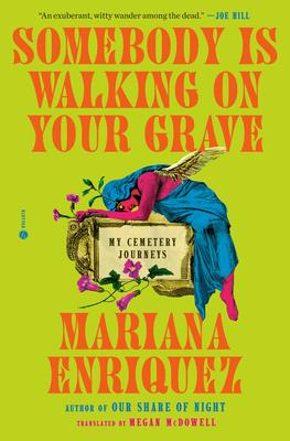 Somebody Is Walking on Your Grave: My Cemetery Journeys Subscription