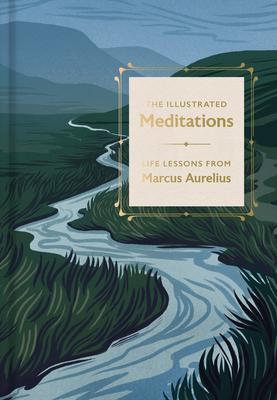 The Illustrated Meditations: Life Lessons from Marcus Aurelius Subscription