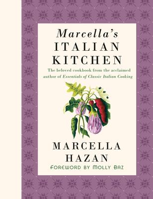 Marcella's Italian Kitchen: A Cookbook