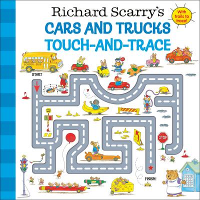 Richard Scarry's Cars and Trucks Touch-And-Trace