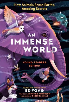 An Immense World (Young Readers Edition): How Animals Sense Earth's Amazing Secrets Subscription