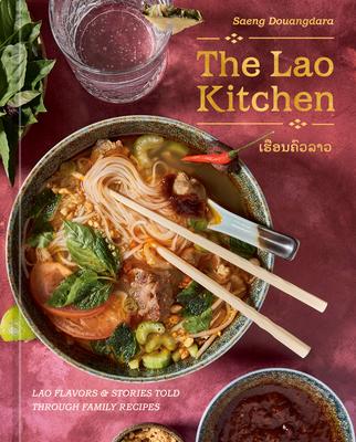 The Lao Kitchen: Lao Flavors and Stories Told Through Family Recipes Subscription