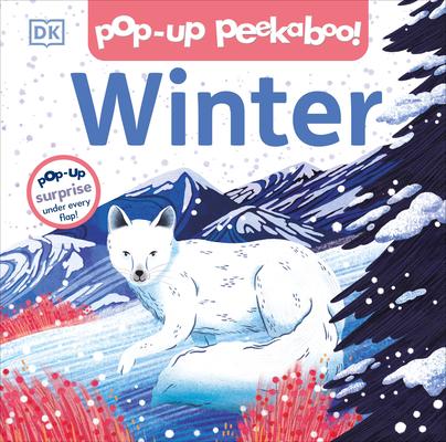 Pop-Up Peekaboo! Winter: Pop-Up Surprise Under Every Flap!