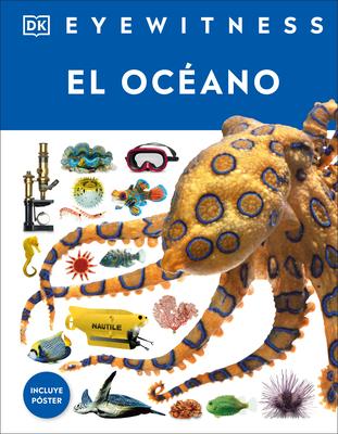 Eyewitness: El Ocano (Ocean)