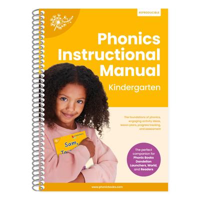 Phonic Books Dandelion Instructional Manual Kindergarten: The Foundations of Phonics, Engaging Activity Ideas, Lesson Plans, Progress Tracking and Ass