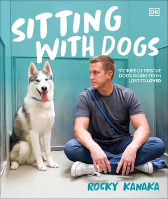 Sitting with Dogs: Stories of Rescue Dogs Going from Lost to Loved Subscription