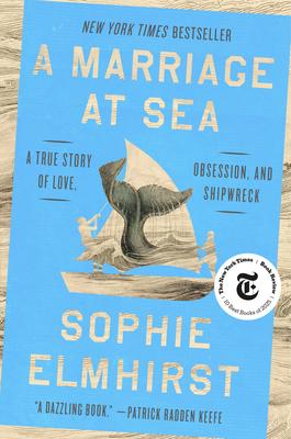 A Marriage at Sea: A True Story of Love, Obsession, and Shipwreck Subscription
