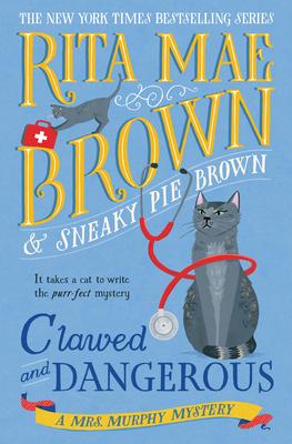 Clawed and Dangerous: A Mrs. Murphy Mystery Subscription