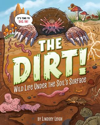 The Dirt!: Wild Life Under the Soil's Surface Subscription