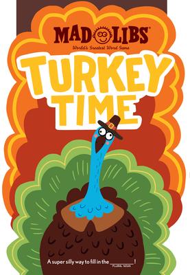 Turkey Time Mad Libs: World's Greatest Word Game Subscription