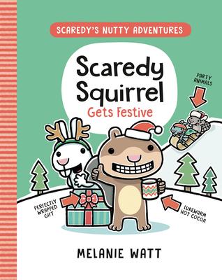 Scaredy Squirrel Gets Festive: (A Graphic Novel)