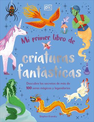 Mi Primer Libro de Criaturas Fantasticas (Bedtime Book of Magical Creatures) Subscription