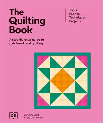 The Quilting Book: A Step-By-Step Guide to Patchwork and Quilting Subscription