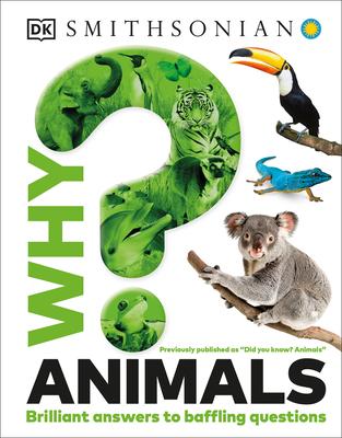 Why? Animals: Brilliant Answers to Baffling Questions Subscription