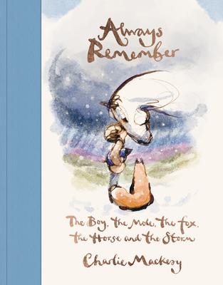 Always Remember: The Boy, the Mole, the Fox, the Horse and the Storm Subscription