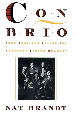 Con Brio: Four Russians Called the Budapest String Quartet