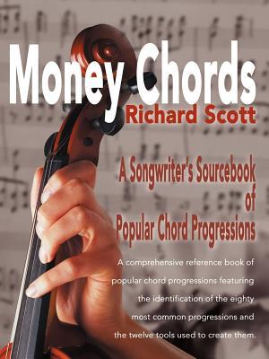 Money Chords: A Songwriter's Sourcebook of Popular Chord Progression