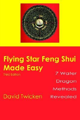 Flying Star Feng Shui Made Easy