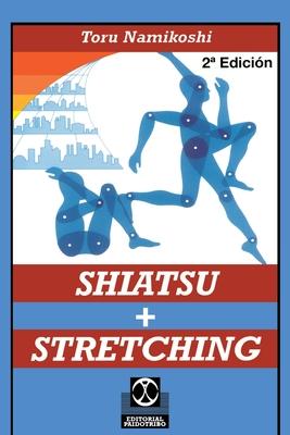 Shiatsu + Stretching