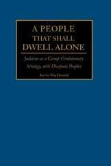 A People That Shall Dwell Alone: Judaism as a Group Evolutionary Strategy, with Diaspora Peoples Subscription