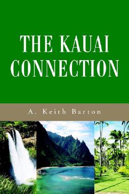 The Kauai Connection