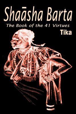 Shaasha Barta: The Book of the 41 Virtues