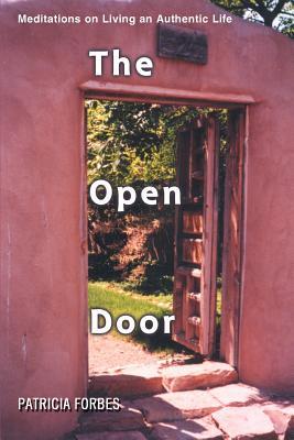 The Open Door: Meditations on Living an Authentic Life