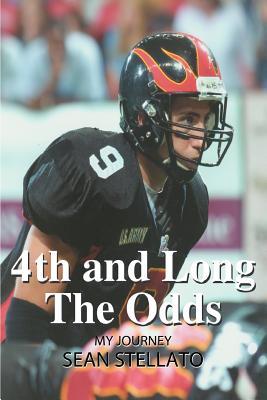 4th and Long The Odds: My Journey