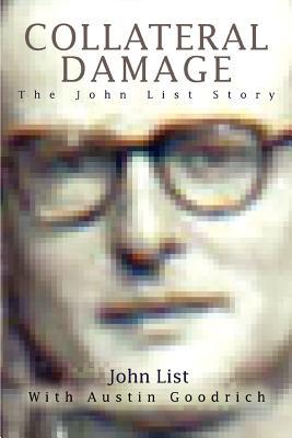 Collateral Damage: The John List Story