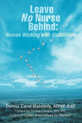 Leave No Nurse Behind: Nurses Working with Disabilities