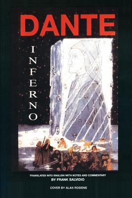 Dante: Inferno: Translated Into English with Notes and Commentary by Frank Salvidio