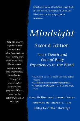 Mindsight: Near-Death and Out-of-Body Experiences in the Blind