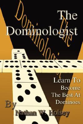 The Dominologist: Learn To Become The Best At Dominoes