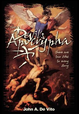 The Devil's Apocrypha: There are two sides to every story.