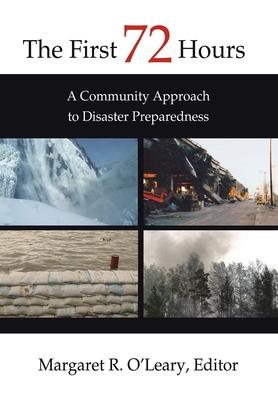 The First 72 Hours: A Community Approach to Disaster Preparedness