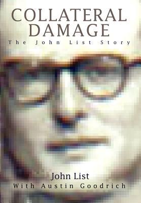 Collateral Damage: The John List Story