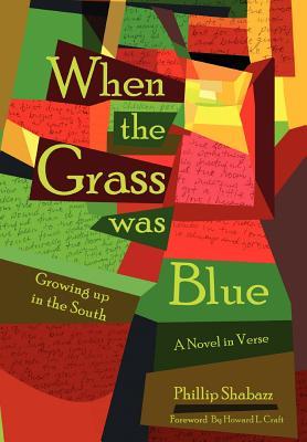 When the Grass Was Blue: Growing Up in the South