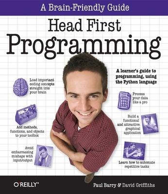 Head First Programming: A Learner's Guide to Programming Using the Python Language