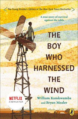 The Boy Who Harnessed the Wind (Young Reader's Edition)