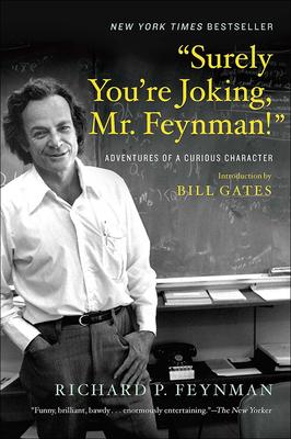 Surely You're Joking Mr. Feynman!