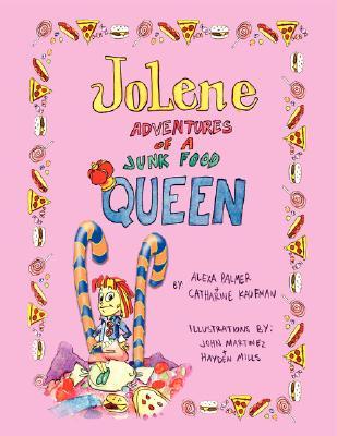 Jolene -- Adventures of a Junk Food Queen