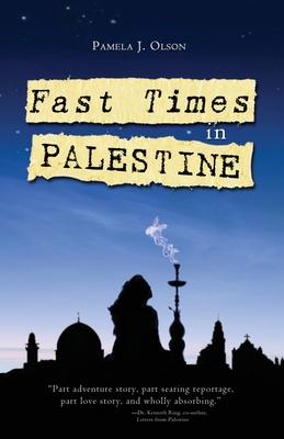 Fast Times in Palestine