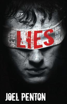 Seven Lies Almost Every Teen Believes