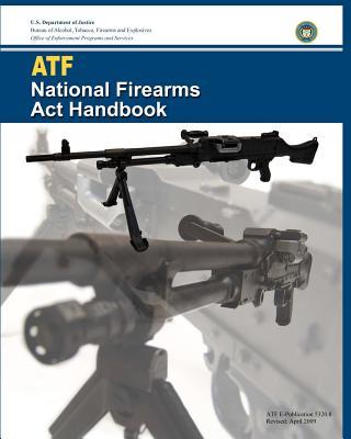 ATF National Firearms Act Handbook