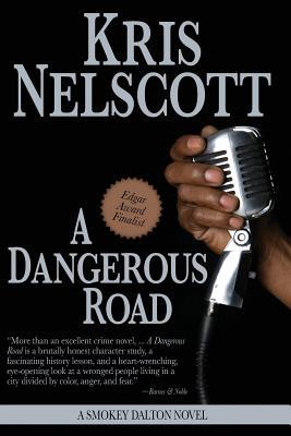 A Dangerous Road: A Smokey Dalton Novel