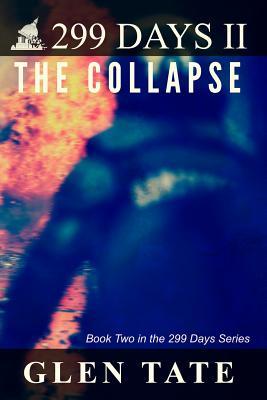 299 Days: The Collapse