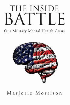 The Inside Battle: Our Military Mental Health Crisis