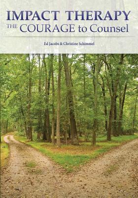 Impact Therapy: The Courage to Counsel